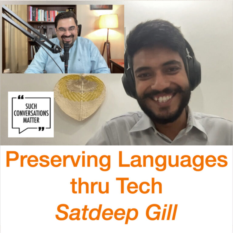 Preserving Languages thru Tech | Satdeep Gill | Wikimedia | Saurabh Nanda | SCM S2E24